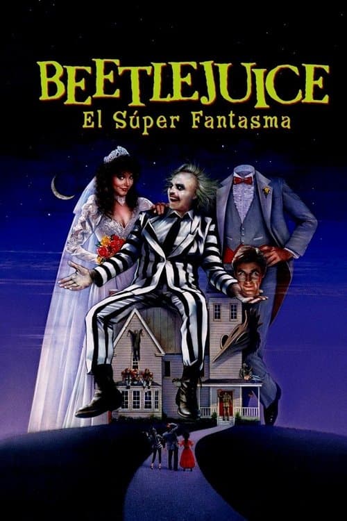 Beetlejuice, el Superfantasma