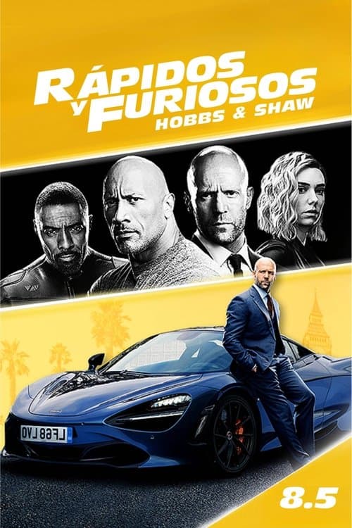 Rápidos y Furiosos: Hobbs y Shaw