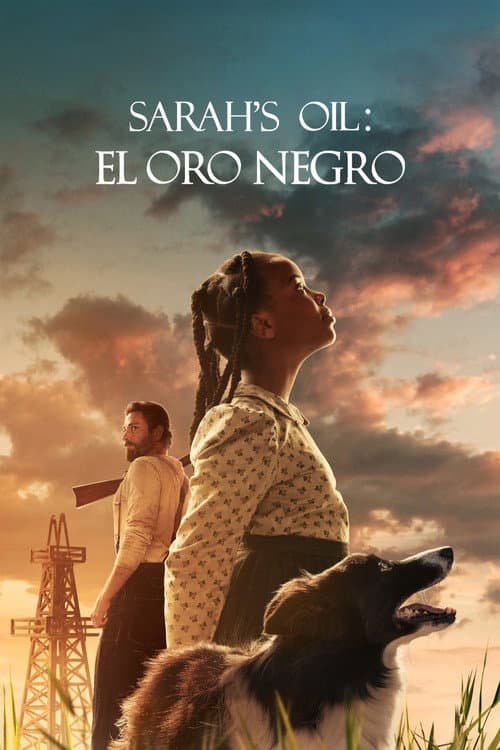 Sarah's Oil: el oro negro